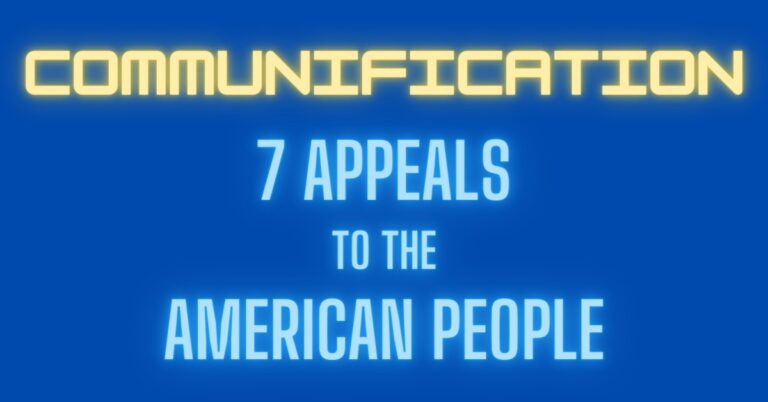 Communification – 7 Appeals to the American People