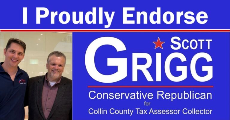 I endorse Scott Grigg for Collin County Tax Assessor-Collector