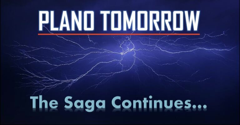 Plano Tomorrow - the Saga Continues