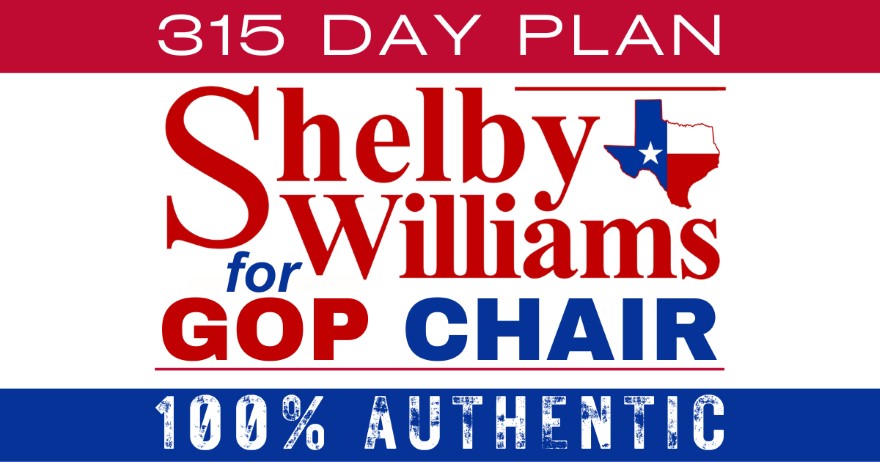 Shelby Williams for Collin County Republican Party Chair - 315 Day Plan